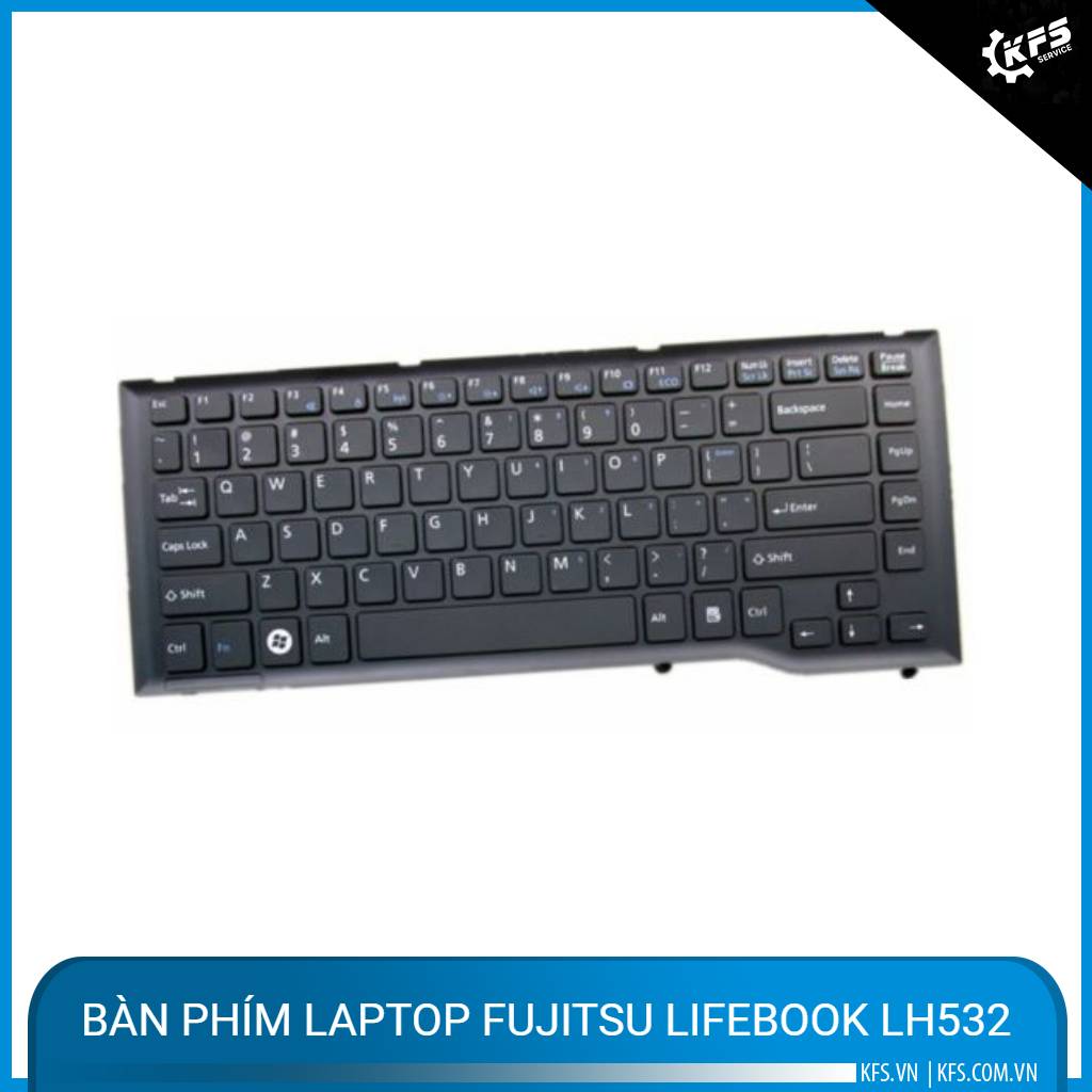 ban-phim-laptop-fujitsu-lifebook-lh532 (1)