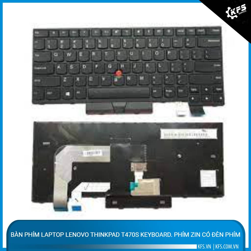 ban-phim-laptop-lenovo-thinkpad-t470s-keyboard-phim-zin-co-den-phim