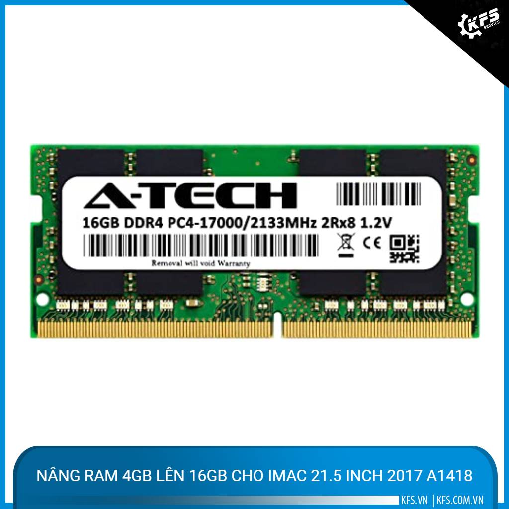 nang-ram-4gb-len-16gb-cho-imac-21-5-inch-2017-a1418 (1)