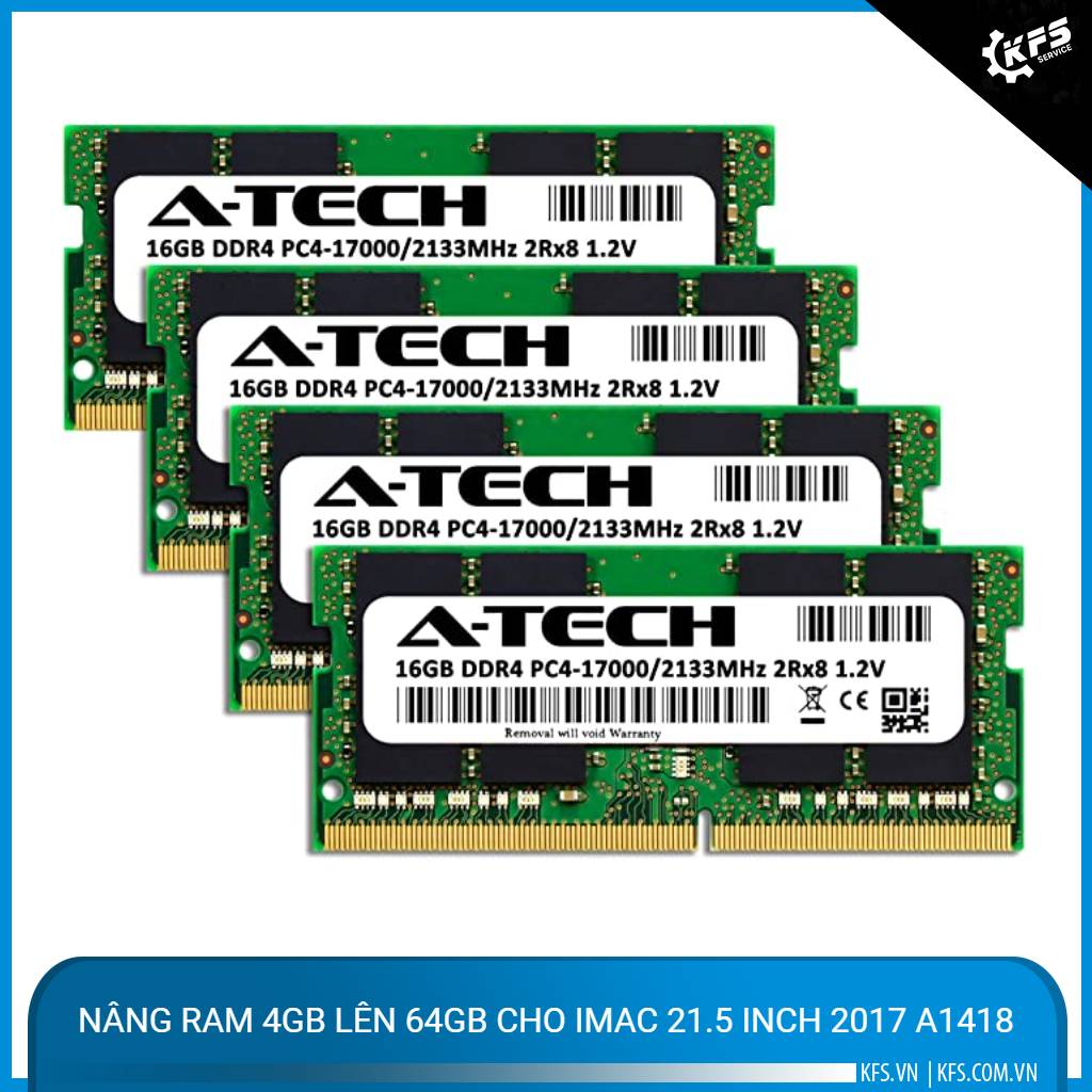 nang-ram-4gb-len-64gb-cho-imac-21-5-inch-2017-a1418 (2)