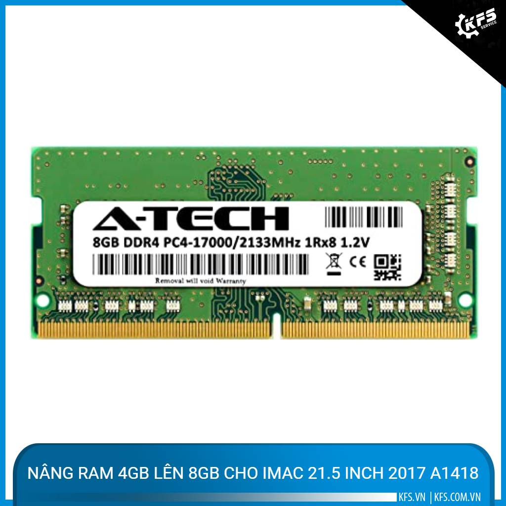 nang-ram-4gb-len-8gb-cho-imac-21-5-inch-2017-a1418 (1)