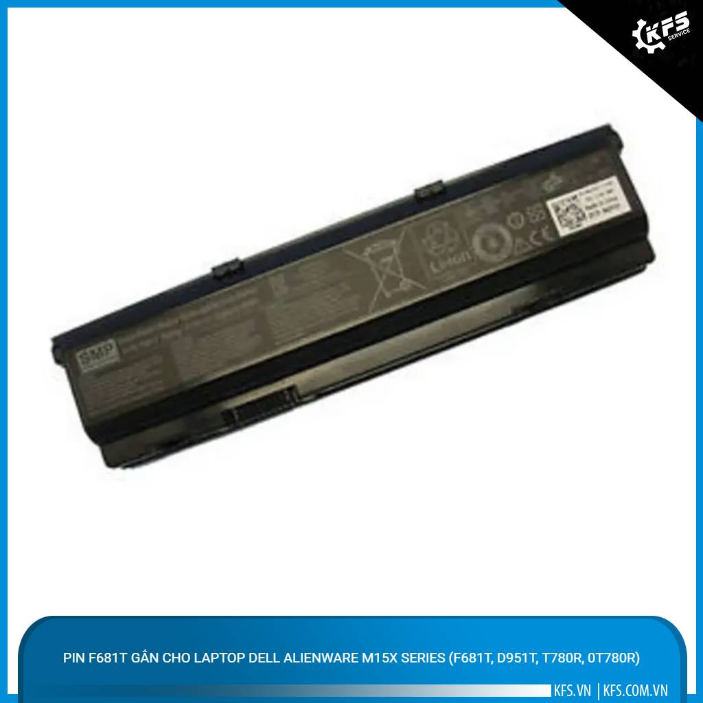 pin-f681t-gan-cho-laptop-dell-alienware-m15x-series-f681t-d951t-t780r-0t780r (1)