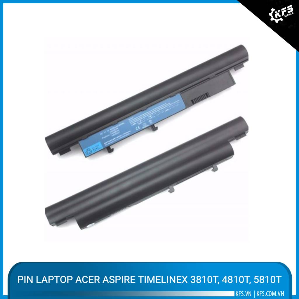 pin-laptop-acer-aspire-timelinex-3810t-4810t-5810t (1)