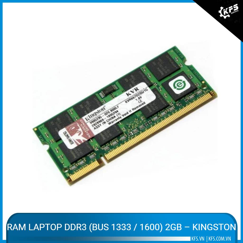 RAM LAPTOP DDR3 (Bus 1333 / 1600) 2GB – KINGSTON