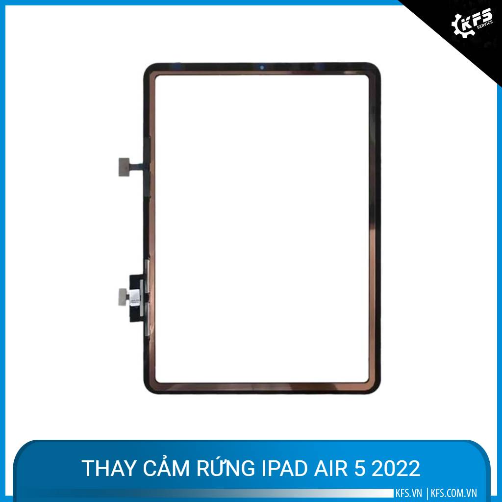 thay-cam-rung-ipad-air-5-2022 (1)