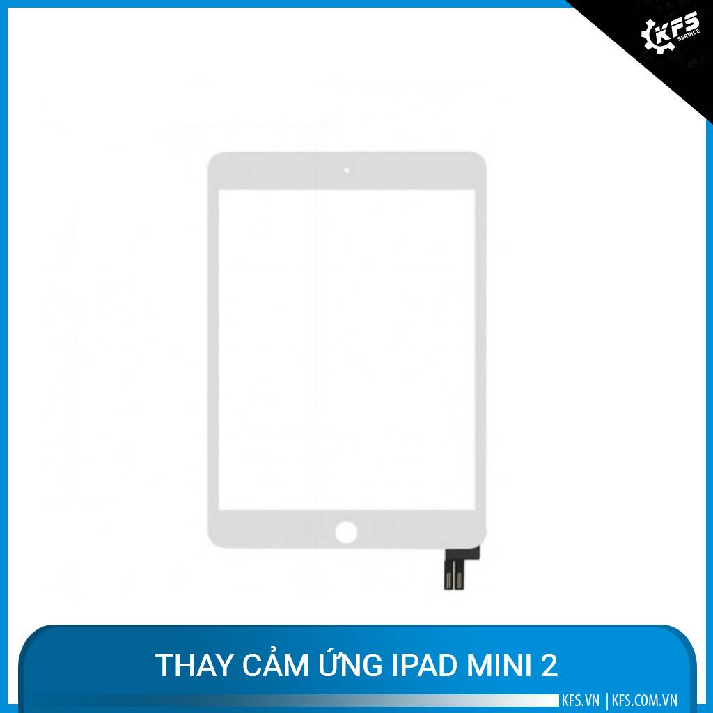 thay-cam-ung-ipad-mini-2 (2)