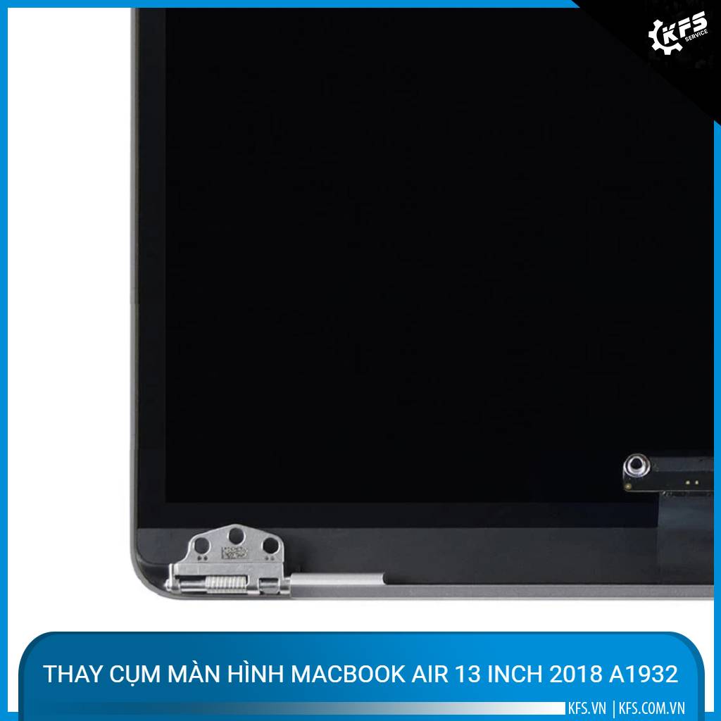 thay-cum-man-hinh-macbook-air-13-inch-2018-a1932 (2)