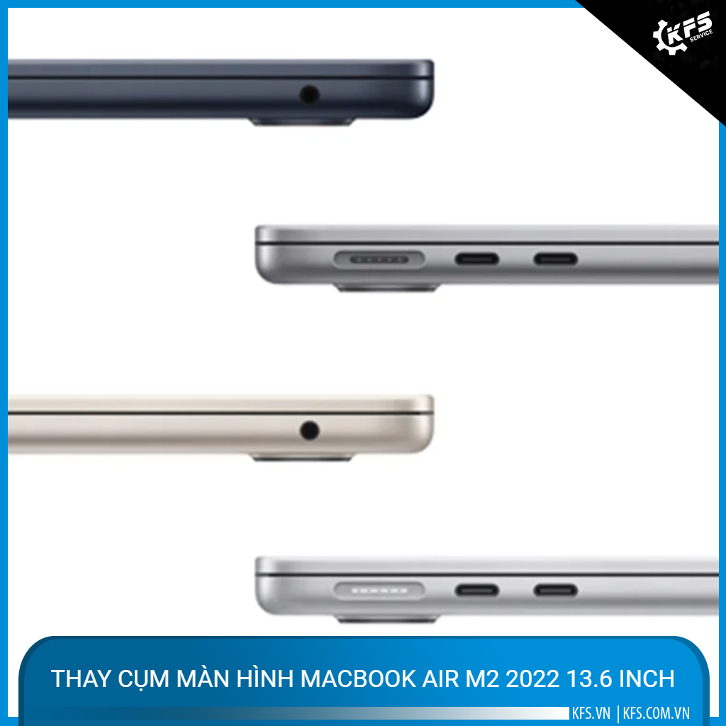thay-cum-man-hinh-macbook-air-m2-2022-136-inch (2)