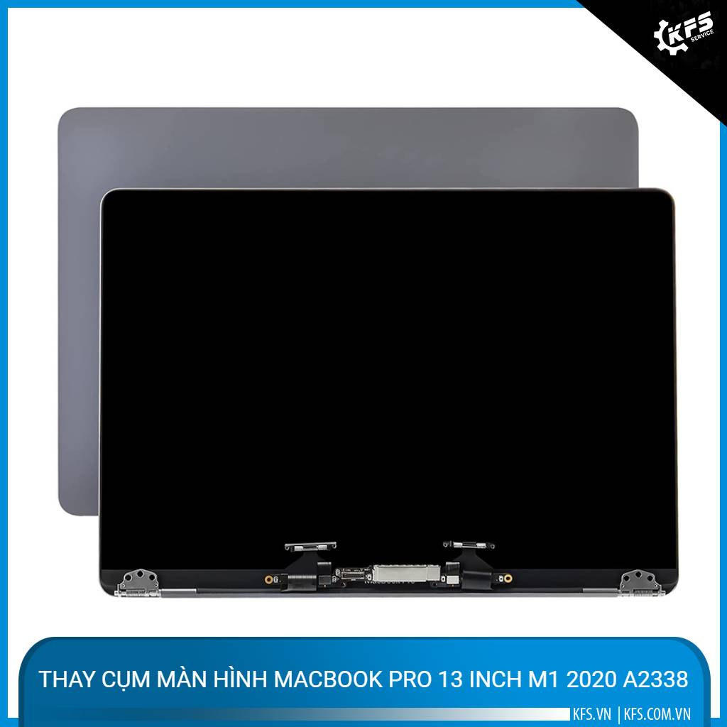 thay-cum-man-hinh-macbook-pro-13-inch-m1-2020-a2338 (2)
