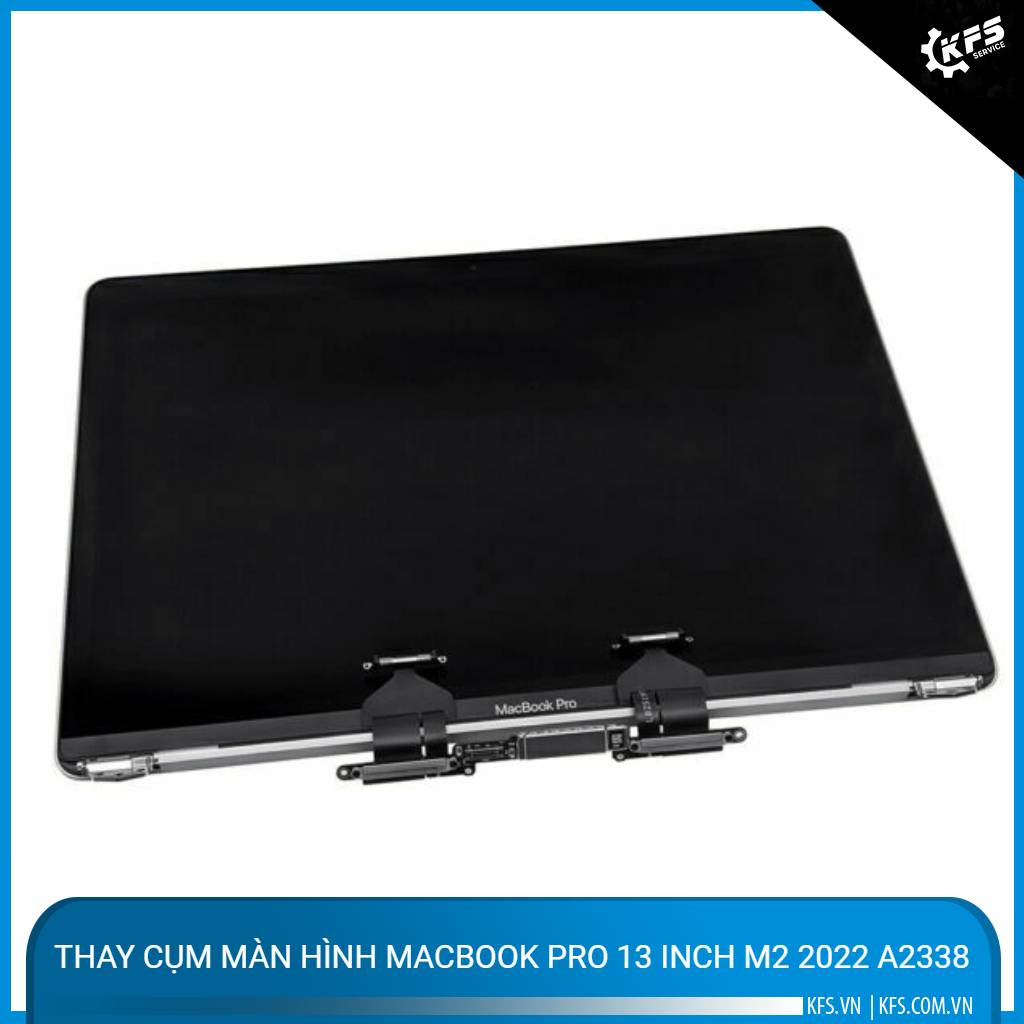 thay-cum-man-hinh-macbook-pro-13-inch-m2-2022-a2338 (1)