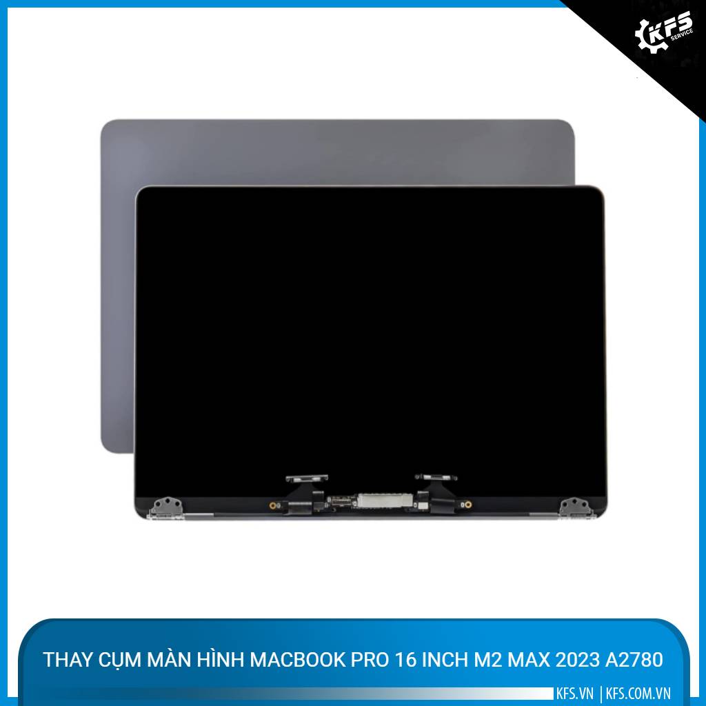 thay-cum-man-hinh-macbook-pro-16-inch-m2-max-2023-a2780 (1)