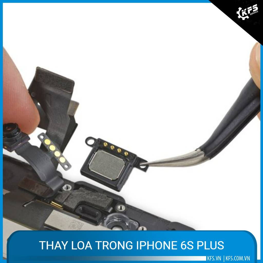 thay-loa-trong-iphone-6s-plus (2)