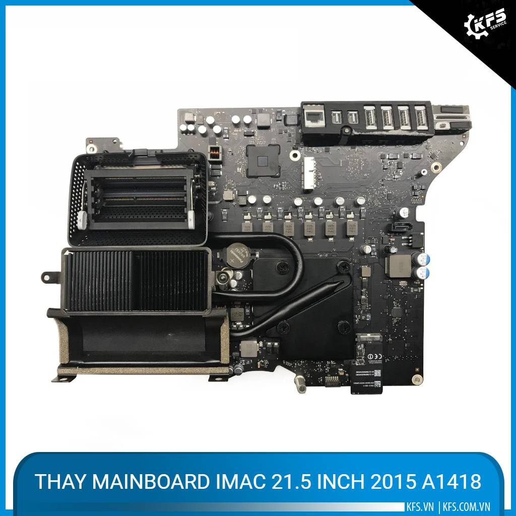 thay-mainboard-imac-21-5-inch-2015-a1418 (1)