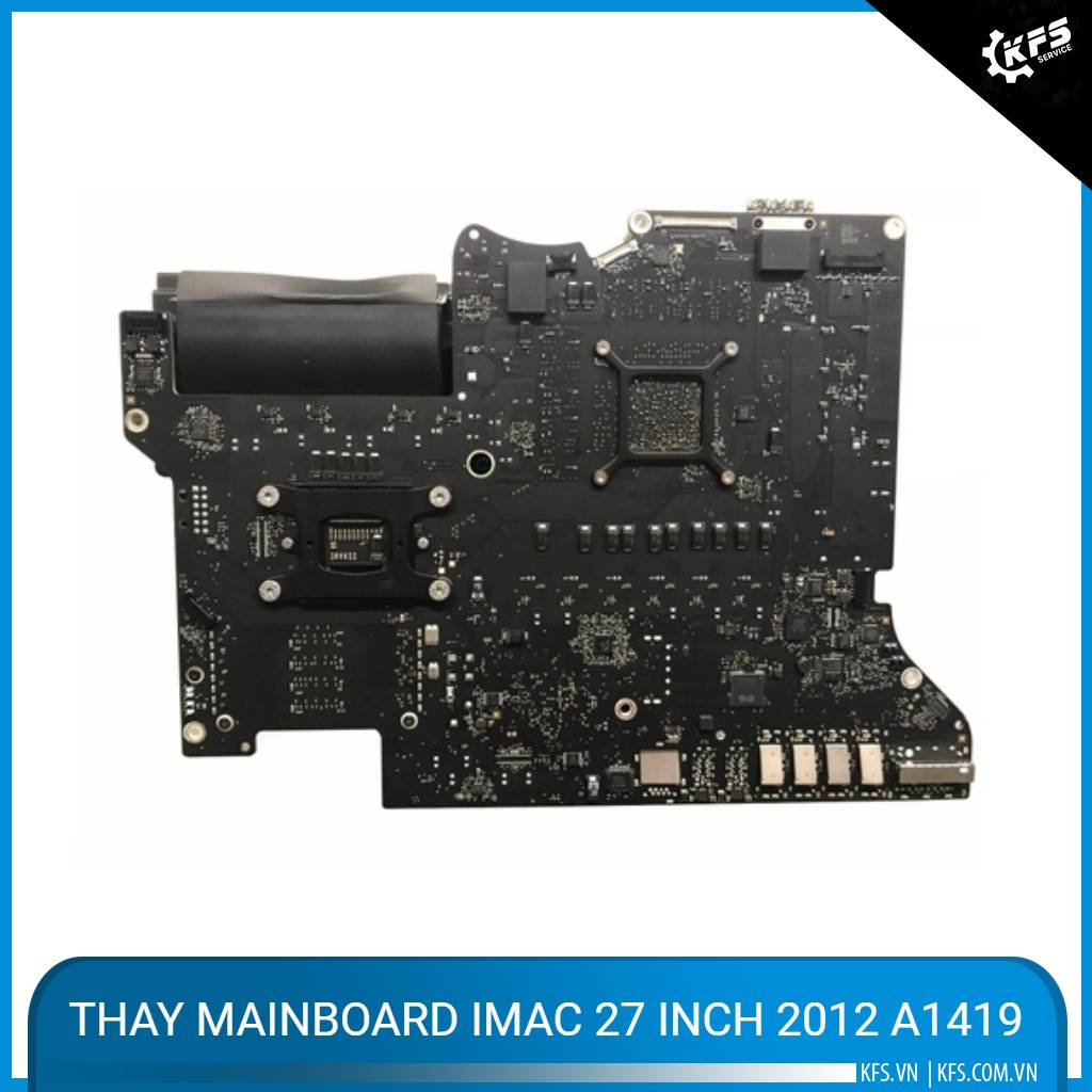 thay-mainboard-imac-27-inch-2012-a1419 (1)