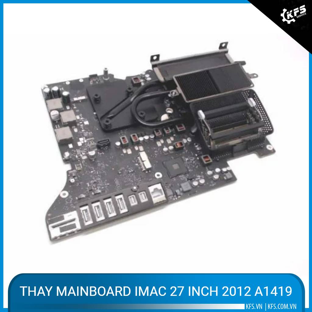 thay-mainboard-imac-27-inch-2012-a1419 (2)