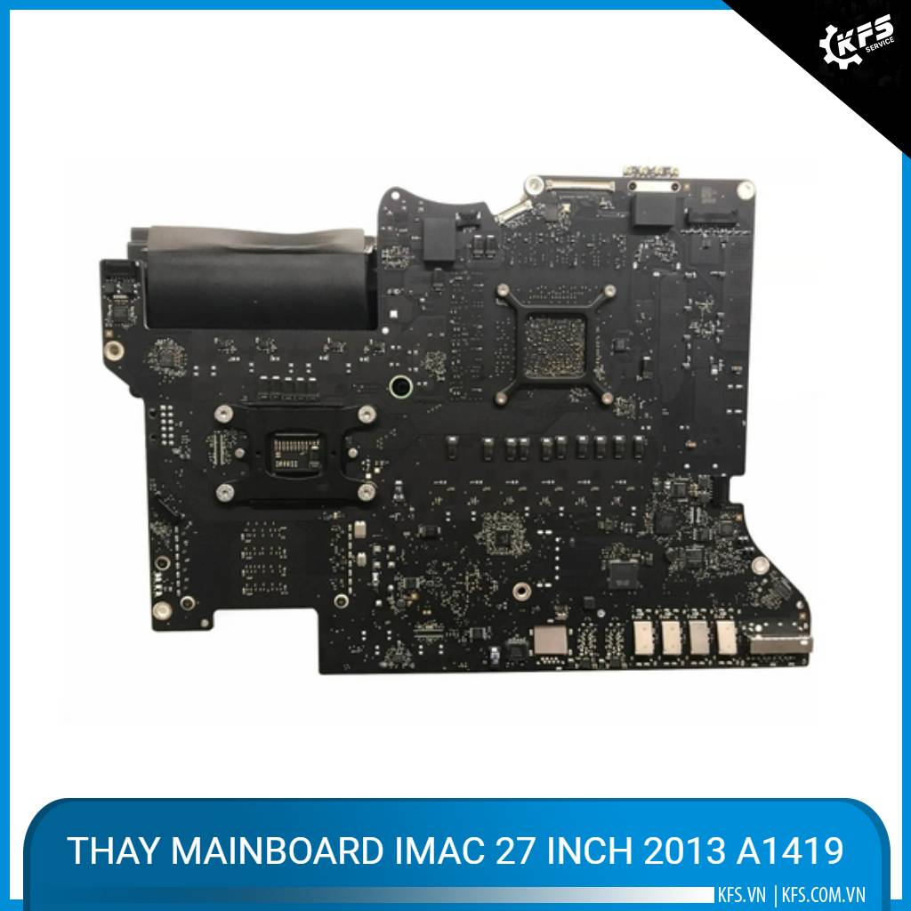 thay-mainboard-imac-27-inch-2013-a1419 (1)