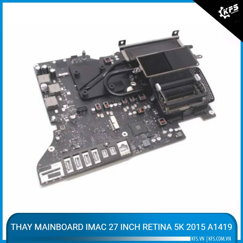thay-mainboard-imac-27-inch-retina-5k-2015-a1419 (2)