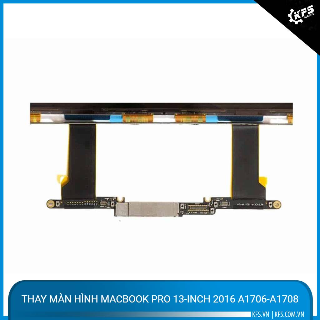 thay-man-hinh-macbook-pro-13-inch-2016-a1706-a1708 (2)