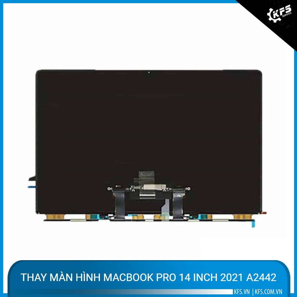 thay-man-hinh-macbook-pro-14-inch-2021-a2442