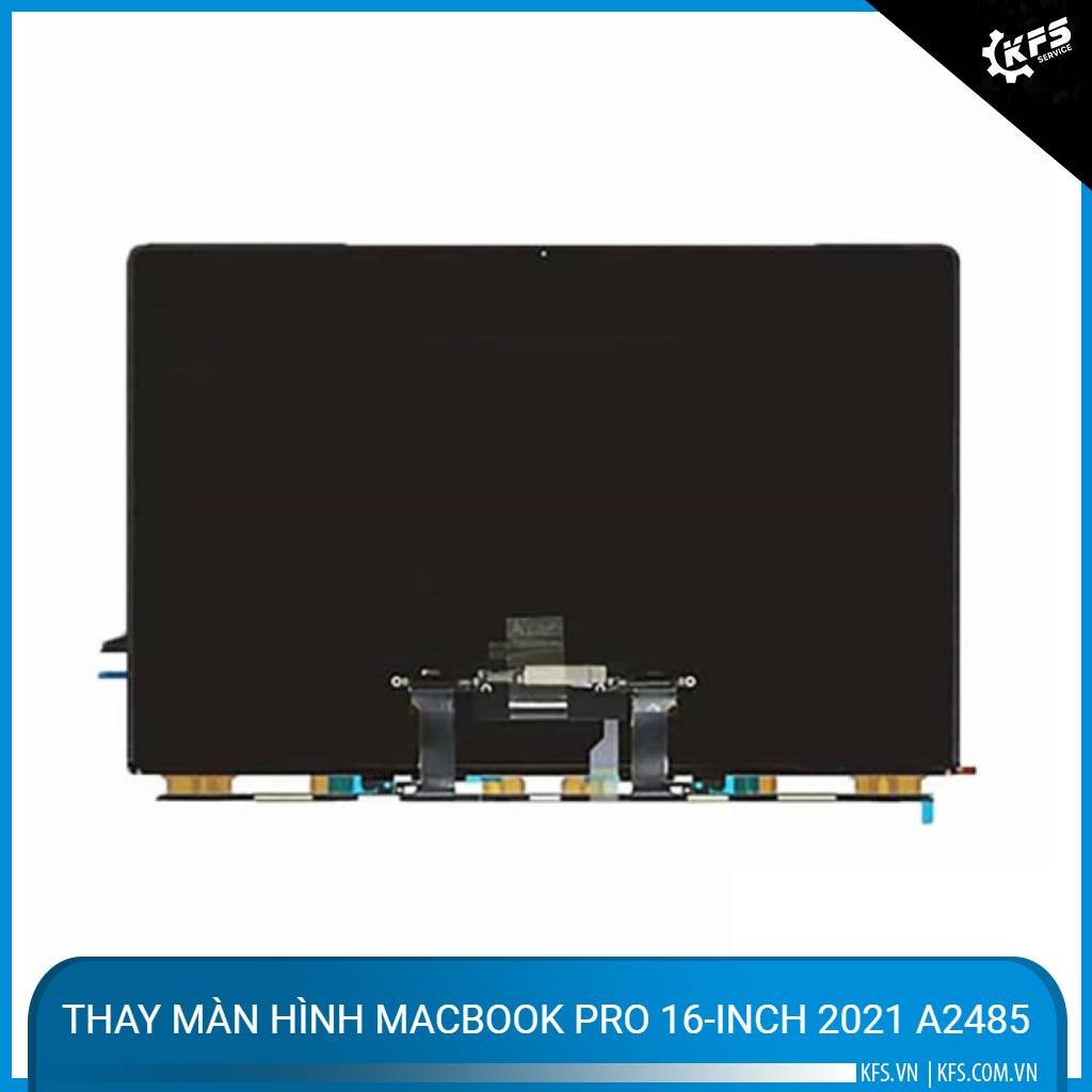 thay-man-hinh-macbook-pro-16-inch-2021-a2485