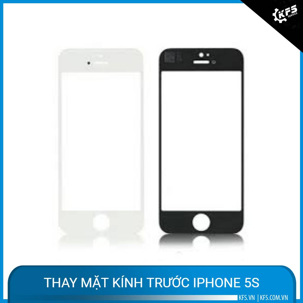 thay-mat-kinh-truoc-iphone-5s