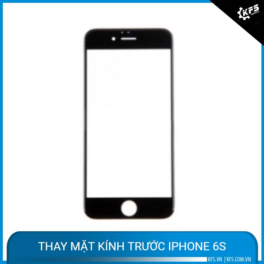 thay-mat-kinh-truoc-iphone-6s (1)