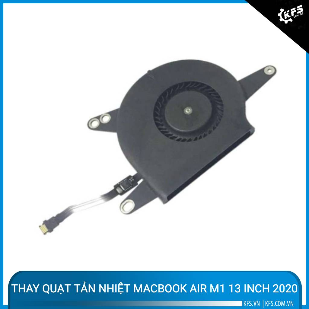 thay-quat-tan-nhiet-macbook-air-m1-13-inch-2020 (2)